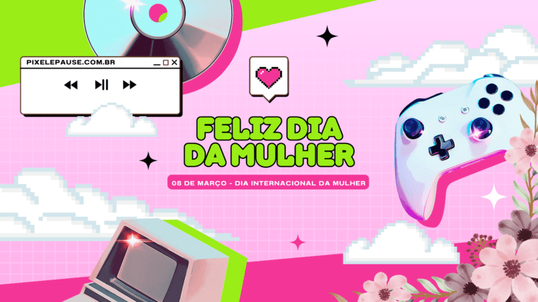 Feliz dia da Mulher